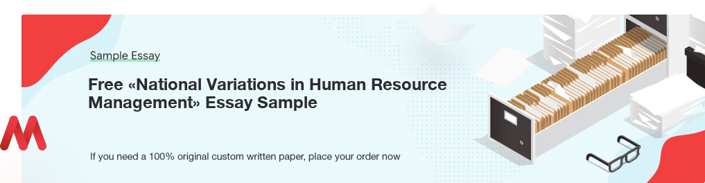 Free «National Variations in Human Resource Management» Essay Sample
